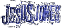 Jesus Jones Jesus Jones Jesus Jones Jesus Jones Jesus Jones 